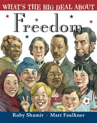 Čo je to za veľkú vec so slobodou - What's the Big Deal about Freedom