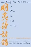 Čakanie na úsvit: Plán pre princa - Waiting for the Dawn: A Plan for the Prince