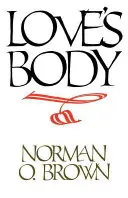 Telo lásky, reedícia vydania z roku 1966 - Love's Body, Reissue of 1966 Edition