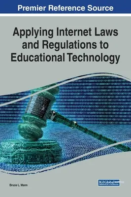 Uplatňovanie internetových zákonov a predpisov na vzdelávacie technológie - Applying Internet Laws and Regulations to Educational Technology