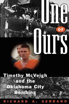 Jeden z našich: Timothy McVeigh a bombový útok v Oklahoma City - One of Ours: Timothy McVeigh and the Oklahoma City Bombing