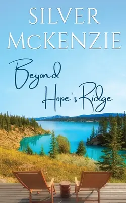 Za Hope's Ridge - Beyond Hope's Ridge