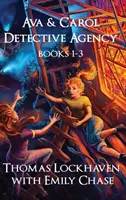 Séria detektívnej agentúry Ava & Carol: (Book Bundle 1) - Ava & Carol Detective Agency Series: Books 1-3 (Book Bundle 1)