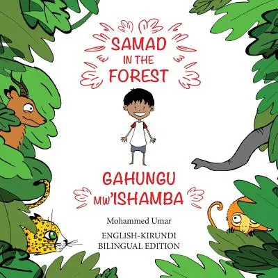 Samad v lese: Dvojjazyčné anglicko-kirundské vydanie - Samad in the Forest: Bilingual English-Kirundi Edition