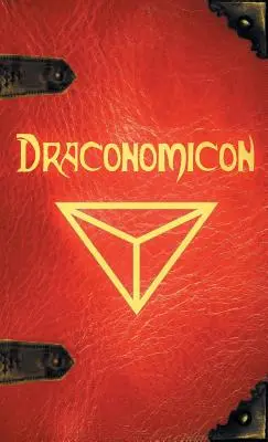 Draconomicon: Kniha starovekej dračej mágie - Draconomicon: The Book of Ancient Dragon Magick