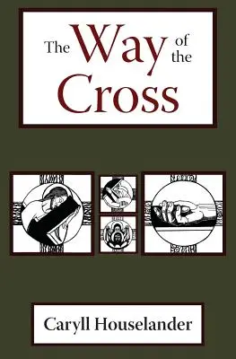 Krížová cesta - The Way of the Cross