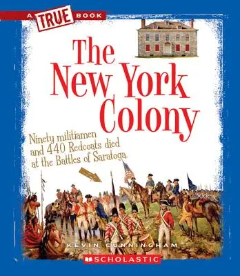 Kolónia New York (Pravdivá kniha: Trinásť kolónií) - The New York Colony (a True Book: The Thirteen Colonies)