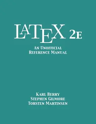 LaTeX 2e: Neoficiálna referenčná príručka - LaTeX 2e: An Unofficial Reference Manual