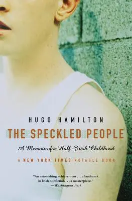 Škvrnitý ľud: Spomienky na polírske detstvo - The Speckled People: A Memoir of a Half-Irish Childhood