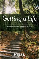 Získavanie života - Getting a Life