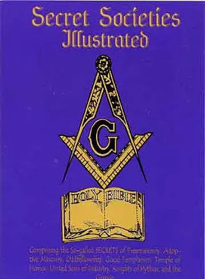 Ilustrované tajné spoločnosti - Secret Societies Illustrated