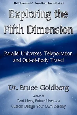 Skúmanie piatej dimenzie: Paralelné vesmíry, teleportácia a cestovanie mimo tela - Exploring the Fifth Dimension: Parallel Universes, Teleportation and Out-of-Body Travel