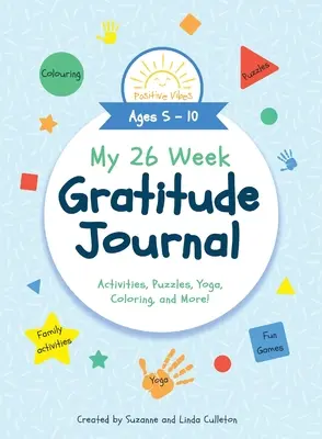 Môj 26-týždňový denník vďačnosti - My 26 Week Gratitude Journal