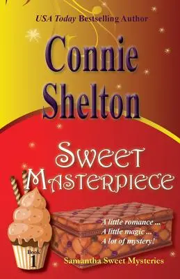 Sladké majstrovské dielo: Záhady Samanthy Sweet, kniha 1 - Sweet Masterpiece: Samantha Sweet Mysteries, Book 1