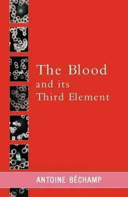 Krv a jej tretí prvok - The Blood and its Third Element
