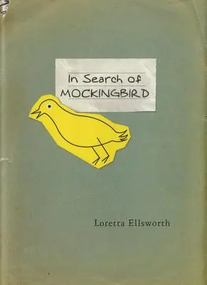 Pri hľadaní drozda - In Search of Mockingbird