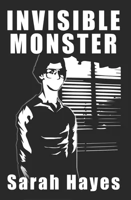 Neviditeľná príšera - Invisible Monster