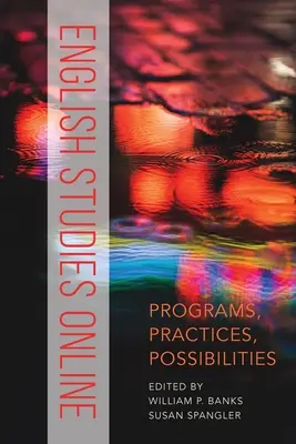 Anglické štúdium online: Programy, postupy, možnosti - English Studies Online: Programs, Practices, Possibilities
