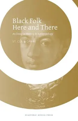Čierny ľud tu a tam - Black Folk Here and There