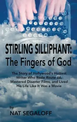 Stirling Silliphant: Stirling Stiling: Božie prsty (tvrdá väzba) - Stirling Silliphant: The Fingers of God (Hardback)