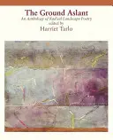 The Ground Aslant - Radikálna krajinná poézia - The Ground Aslant - Radical Landscape Poetry