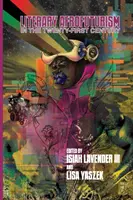 Literárny afrofuturizmus v dvadsiatom prvom storočí - Literary Afrofuturism in the Twenty-First Century