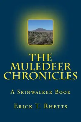 Kroniky Muledeera: Kniha o Skinwalkerovi - The Muledeer Chronicles: A Skinwalker Book