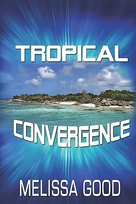Tropická konvergencia - Tropical Convergence