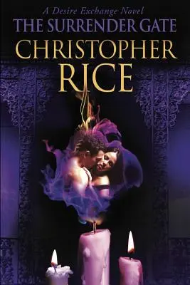 Brána kapitulácie: A Desire Exchange Novel - The Surrender Gate: A Desire Exchange Novel