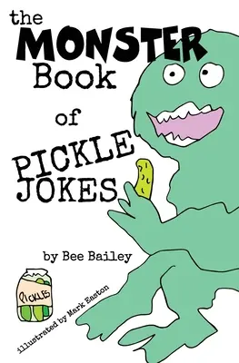Príšerná kniha vtipov o uhorkách - The Monster Book of Pickle Jokes