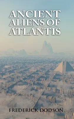 Starovekí mimozemšťania z Atlantídy - Ancient Aliens of Atlantis