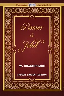 Romeo a Júlia (špeciálne vydanie pre študentov) - Romeo and Juliet (Special Edition for Students)