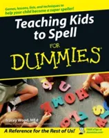 Učíme deti hláskovať pre hlupákov - Teaching Kids to Spell for Dummies