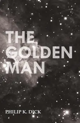Zlatý muž - The Golden Man