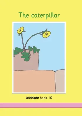 Húsenica weebee Kniha 10 - The caterpillar weebee Book 10