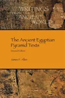 Staroegyptské pyramídové texty - The Ancient Egyptian Pyramid Texts