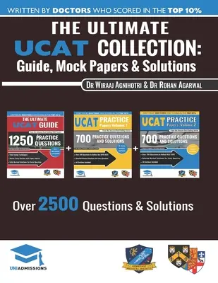 The Ultimate UCAT Collection: Vydanie 2020, UniAdmissions: 3 knihy v jednej, 2 650 praktických otázok, plne spracované riešenia, vrátane 6 skúšobných testov - The Ultimate UCAT Collection: 3 Books In One, 2,650 Practice Questions, Fully Worked Solutions, Includes 6 Mock Papers, 2020 Edition, UniAdmissions
