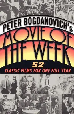 Film týždňa Petra Bogdanovicha - Peter Bogdanovich's Movie of the Week