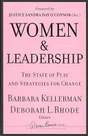 Ženy a vedenie: Súčasný stav a stratégie na zmenu - Women and Leadership: The State of Play and Strategies for Change