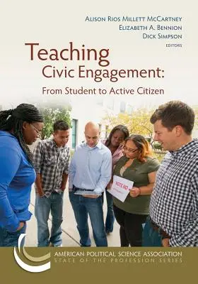 Vyučovanie občianskej angažovanosti: Od študenta k aktívnemu občanovi - Teaching Civic Engagement: From Student to Active Citizen