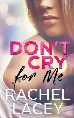 Neplač pre mňa - Don't Cry for Me