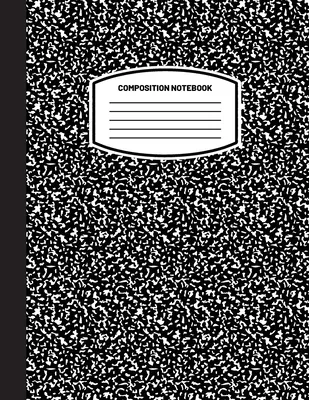 Klasický kompozičný zošit: (8,5x11) Široký linajkovaný papierový zošitový denník (čierny) (Zošit pre deti, dospievajúcich, študentov, dospelých) Späť do školy a - Classic Composition Notebook: (8.5x11) Wide Ruled Lined Paper Notebook Journal (Black) (Notebook for Kids, Teens, Students, Adults) Back to School a