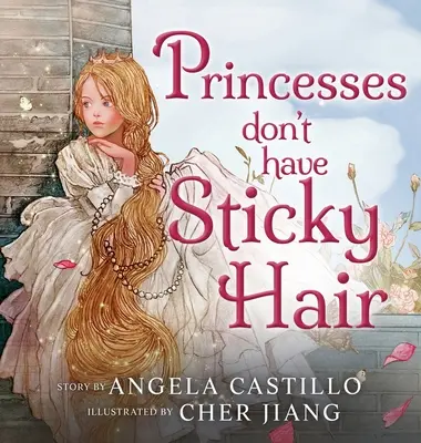 Princezné nemajú lepkavé vlasy - Princesses don't have Sticky Hair