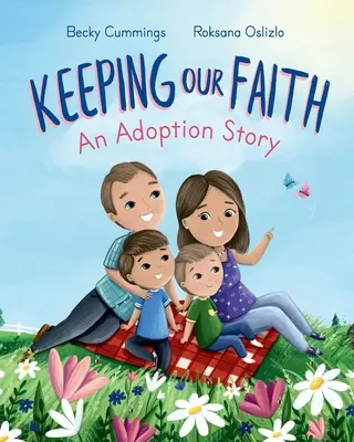 Zachovávanie našej viery: Príbeh o adopcii - Keeping Our Faith: An Adoption Story