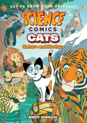 Vedecké komiksy: Kočky: Príroda a výchova - Science Comics: Cats: Nature and Nurture