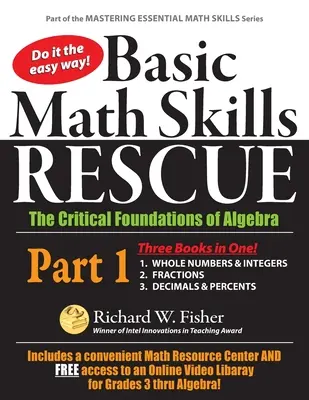 Záchrana základných matematických zručností, 1. časť: Kritické základy algebry - Basic Math Skills Rescue, Part 1: The Critical Foundations of Algebra