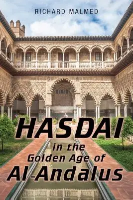 Hasdai v zlatom veku al-Andalusu - Hasdai in the Golden Age of Al-Andalus