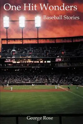 One Hit Wonders: Baseballové príbehy - One Hit Wonders: Baseball Stories
