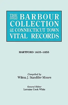 Barbour Collection of Connecticut Town Vital Records [zväzok 19] - The Barbour Collection of Connecticut Town Vital Records [Vol. 19]