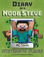 Denník minecraftového nooba Stevea: Kniha 2 - Záhadné slizniaky - Diary of a Minecraft Noob Steve: Book 2 - Mysterious Slimes